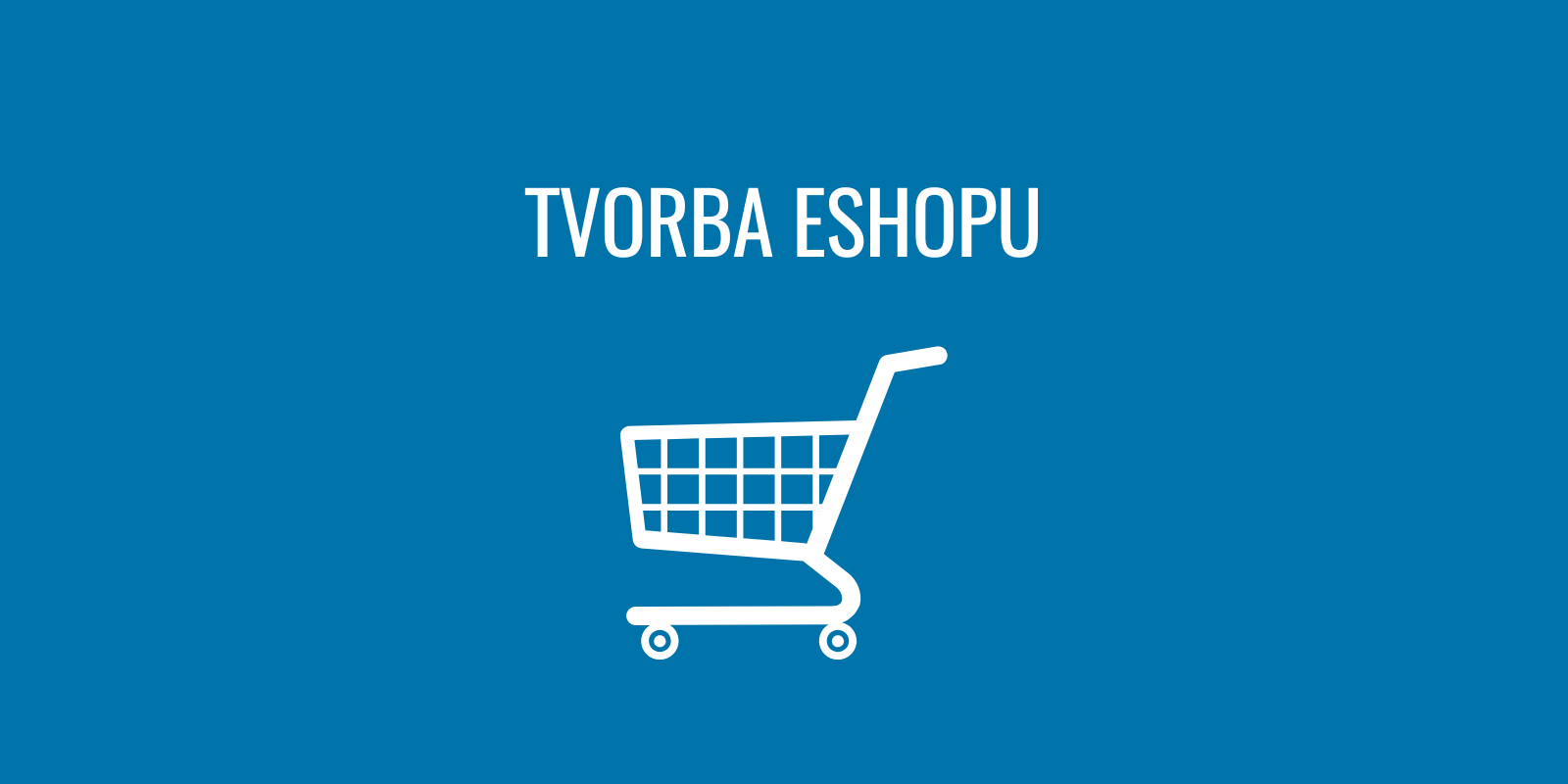 Tvorba eshopu